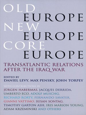 cover image of Old Europe, New Europe, Core Europe